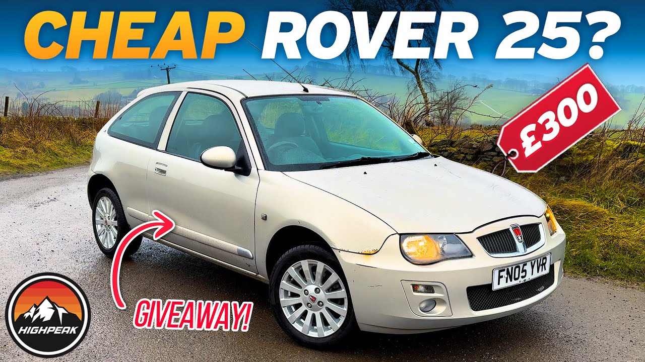 I BOUGHT A CHEAP ROVER 25 FOR £300 – AND I’M GIVING IT AWAY FOR FREE ...