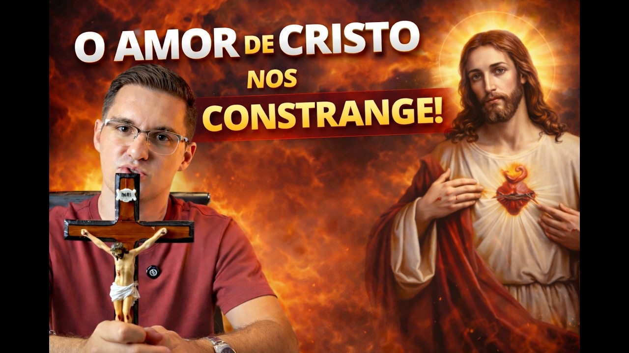 O Amor de CRISTO nos CONSTRANGE!