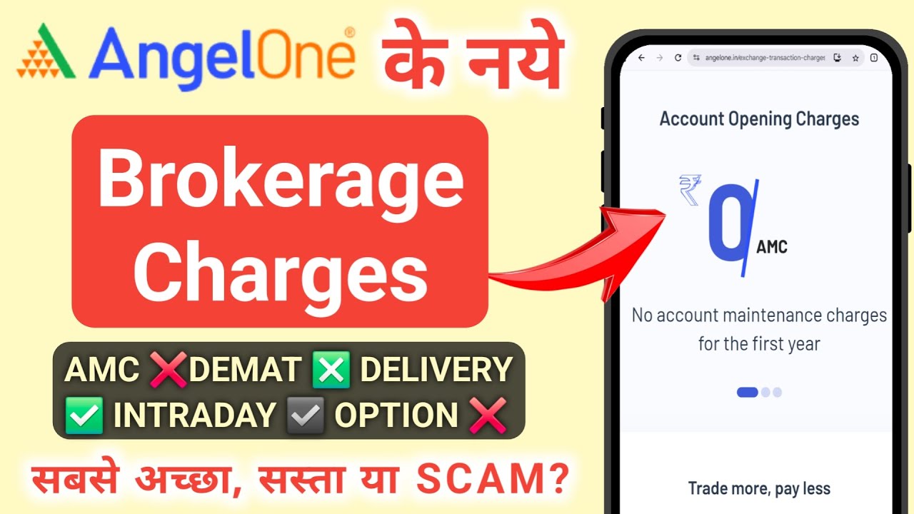 Angel one app brokerage charges 2026: Angel one brokerage Charges (NEW)