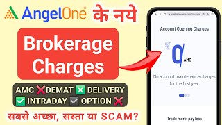 Angel One App Brokerage Charges 2026 Angel One Brokerage Charges New