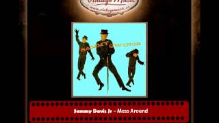 Sammy Davis Jr – Mess Around