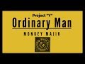 Ordinary Man - MONKEY MAJIK(covered by ORBit)