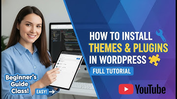 How to Install Themes & Plugins in WordPress | Beginner’s Guide Class -3