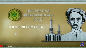Profil Universitas Muhammadiyah Riau TEKNIK INFORMATIKA