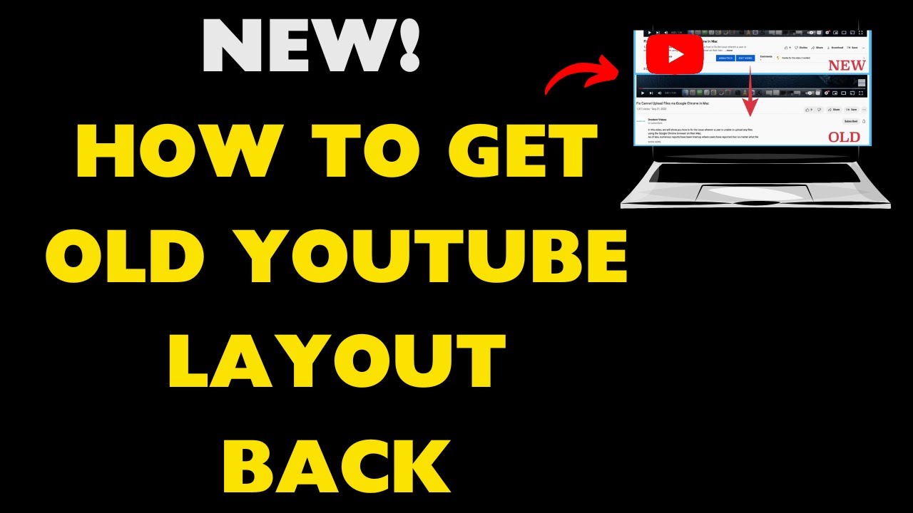 How To Get Old YouTube Layout Back - YouTube