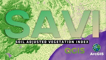 Soil Adjusted Vegetation Index | SAVI in QGIS & ArcGIS