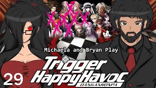 『Michaela & Bryan Plays』DanganRonpa: Trigger Happy Havoc - Part 29
