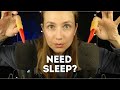 Asmr for people who need sleep in under 20 minutes