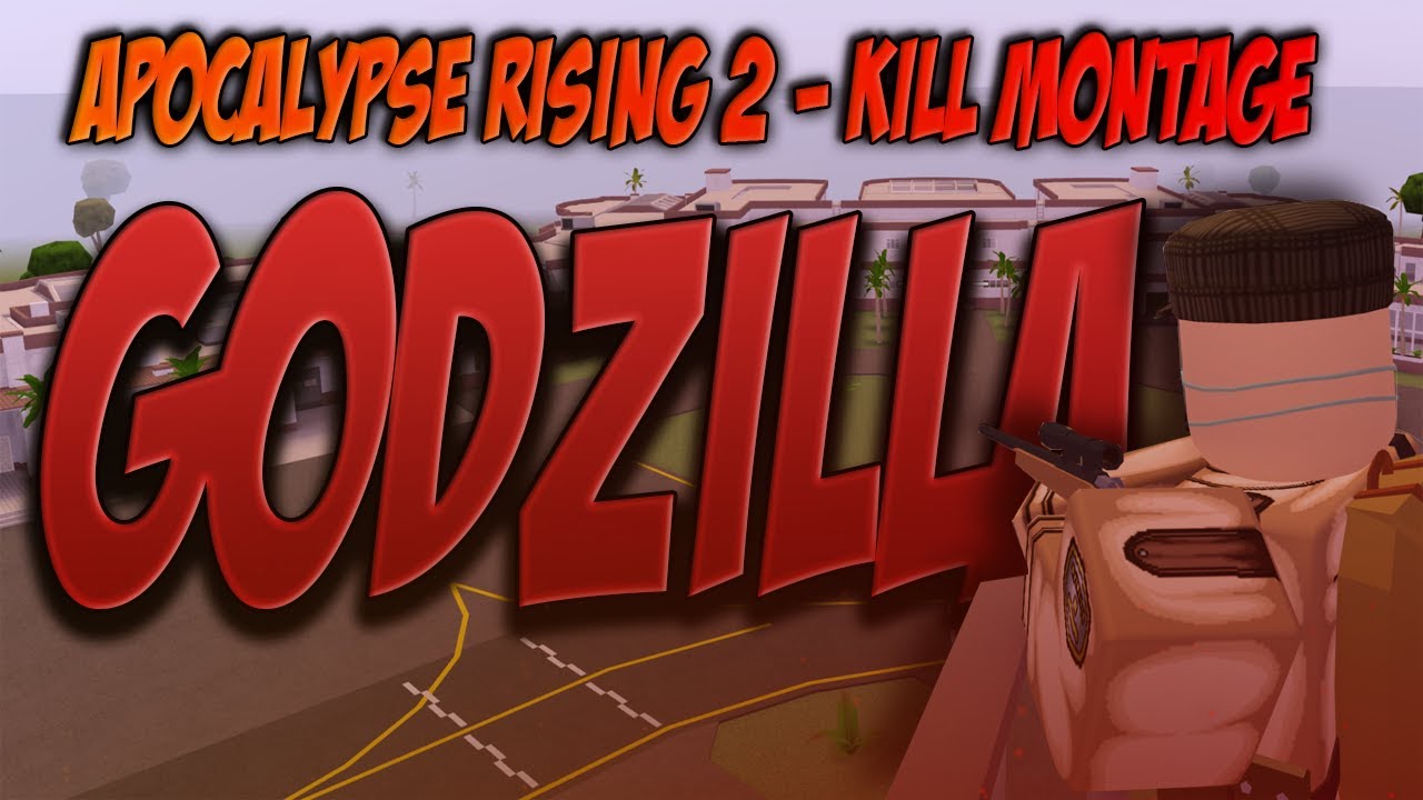 Godzilla Apocalypse Rising 2 Kill Montage Youtube - roblox apocalypse rising makarov montage dcannon69