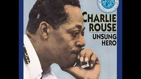 Charlie Rouse  "Unsung Hero" [Full Album] 1961 | b...