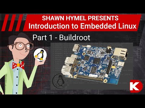 Introduction to Embedded Linux Part 1 - Buildroot | Digi-Key Electronics