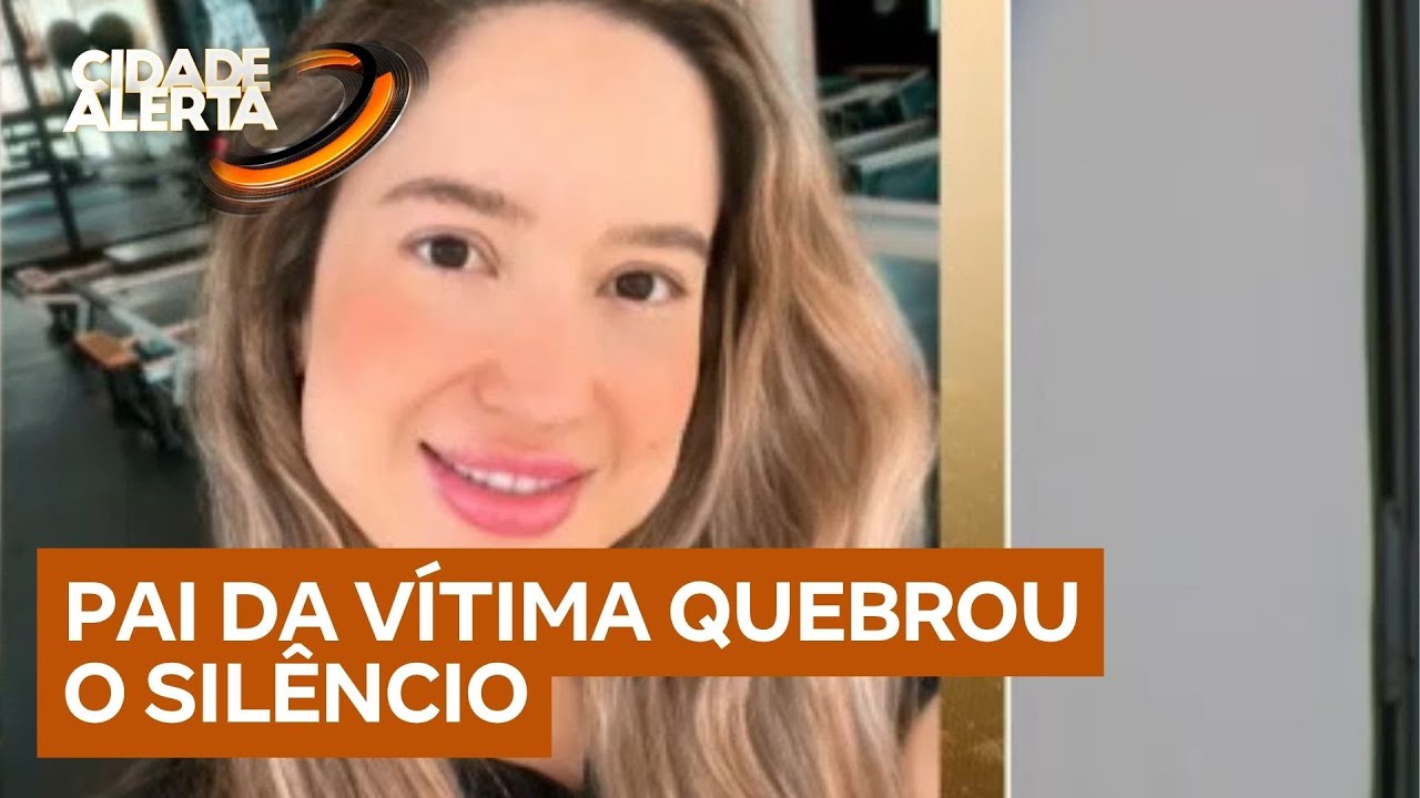 Pai de professora de pilates encontrada morta quebra o silêncio e revela última conversa com a filha
