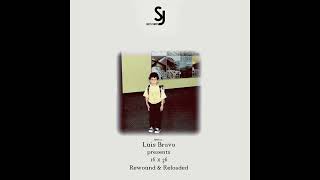 Luis Bravo - Fluxx 2 (Strypee Remix) [SJRS0241] - Release 15.04.24 Beatport, 29.04.24 Global