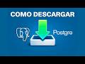 Descarga PostgreSQL y pgAdmin en menos de 5 minutos