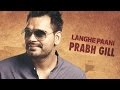 Langhe paani  bambukat  prabh gill  releasing on 29th july 2016