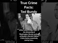 Ted Bundy Saved Lives?!?!