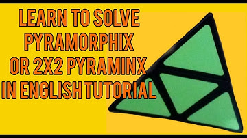 HOW TO SOLVE PYRAMORPHIX CUBE IN 4 STEPS | How To Solve 2X2 Pyraminx In 4 Steps Easy In English Way