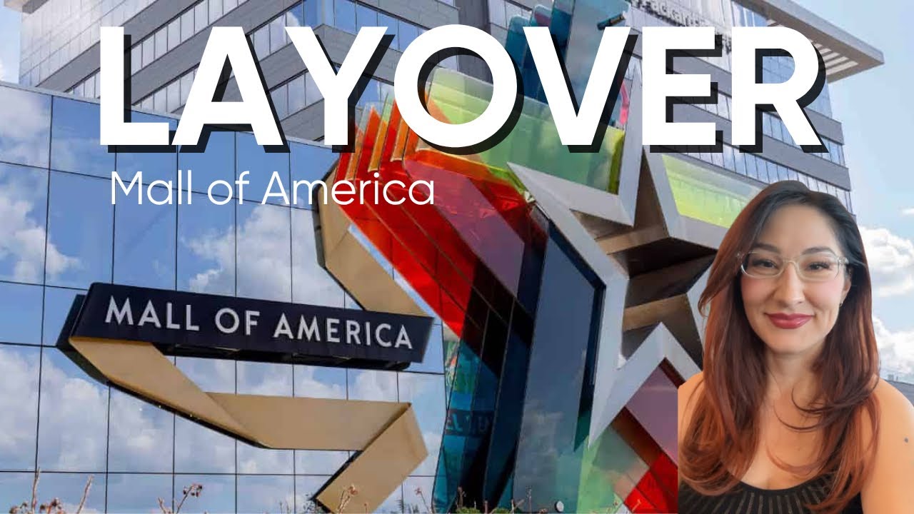 Is a 6 hour layover long enough to visit The Mall of America at MSP