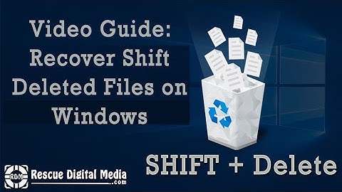 How to Recover Shift Deleted Files On Windows PC? | How-To Tutorial | Rescue Digital Media