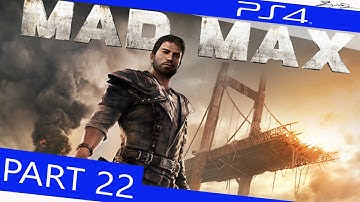 MAD MAX Walkthrough #22 [PS4|1080p] Mad Max Walkthrough Part 22