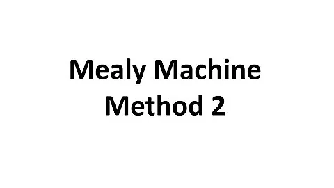 Mealy Machine (Method 2)