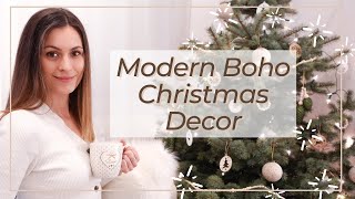 CHRISTMAS DECORATE WITH ME 2020 Modern Boho Xmas Decor