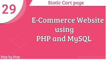 E-Commerce Website using PHP and MySQL || Displaying Static Cart Design || Part -29