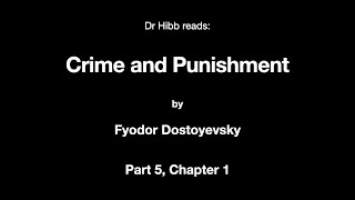 Part 5, Chapter 1, Crime and Punishment by Fyodor Dostoyevsky