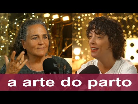 #232 • THE ART OF CHILDBIRTH | With Naolí Vinaver