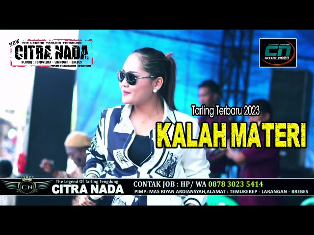 KALAH MATERI // CITRA NADA LIVE DESA GRINTING KIDUL // BULAKAMBA BREBES class=