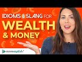 Slang & Phrases for English Conversation 💰 Wealth & Money