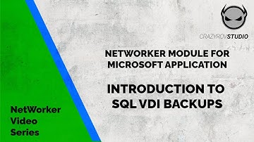 NMM - Introduction to SQL VDI based backups and Restore