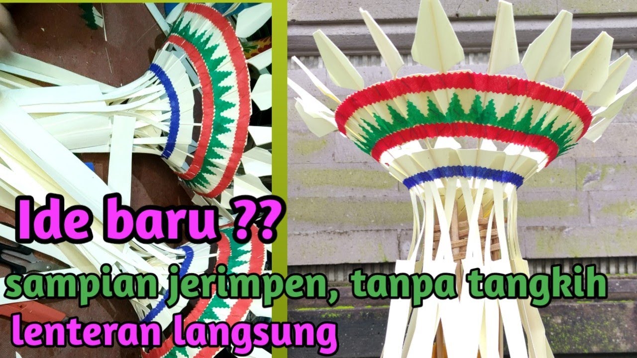 Ide baru? Membuat sampian jerimpen lansung lenteran, tanpa menggunakan tangkih