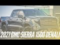 FULLY CUSTOMIZED 2021 GMC Sierra 1500 Denali | Walkaround