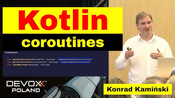 Asynchronous programming with Kotlin coroutines - Konrad Kamiński