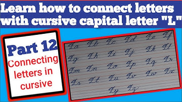 How to connect letters in cursive,connecting letters with cursive capital letter 