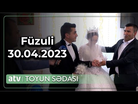 Toyun Sədası - Füzuli Rayonu  30.04.2023