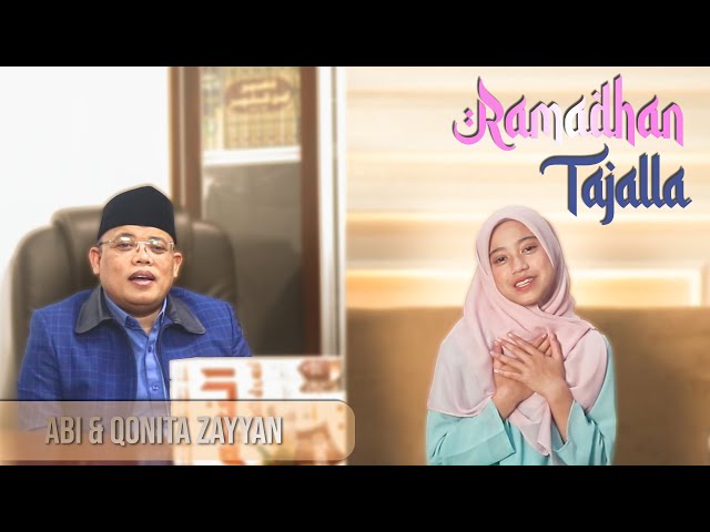Ramadhan Tajalla رَمَضَانُ تَجَلَّى | Cover by Qonita Zayyan feat Abi class=