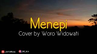 Lirik lagu Menepi - Cover by Woro Widowati🎶