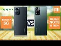 Oppo Reno7 5G vs Xiaomi Redmi Note 11 Pro Plus