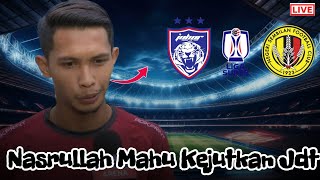 Jdt Vs Negeri Sembilan ‼️Kapten Nsfc Siab Kejutan kan Jdt Di SSI