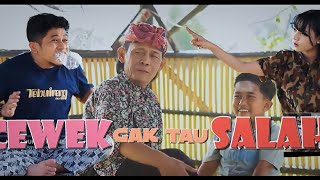 CEWEK SELALU BENAR