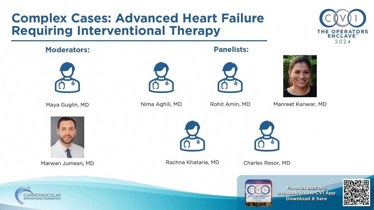 IHF Session #1 - Complex Cases: Advanced Heart Failure Requiring Interventional Therapy - CVI 2024