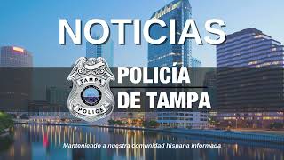 Noticias de Policía de Tampa: Semana del 3 de Junio de 2024