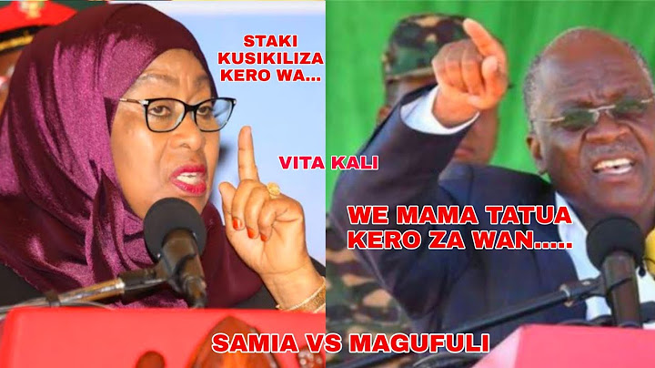 MAGUFULI || MAMA SAMIA TATUA KERO ZA WANANCHI USIJI......
