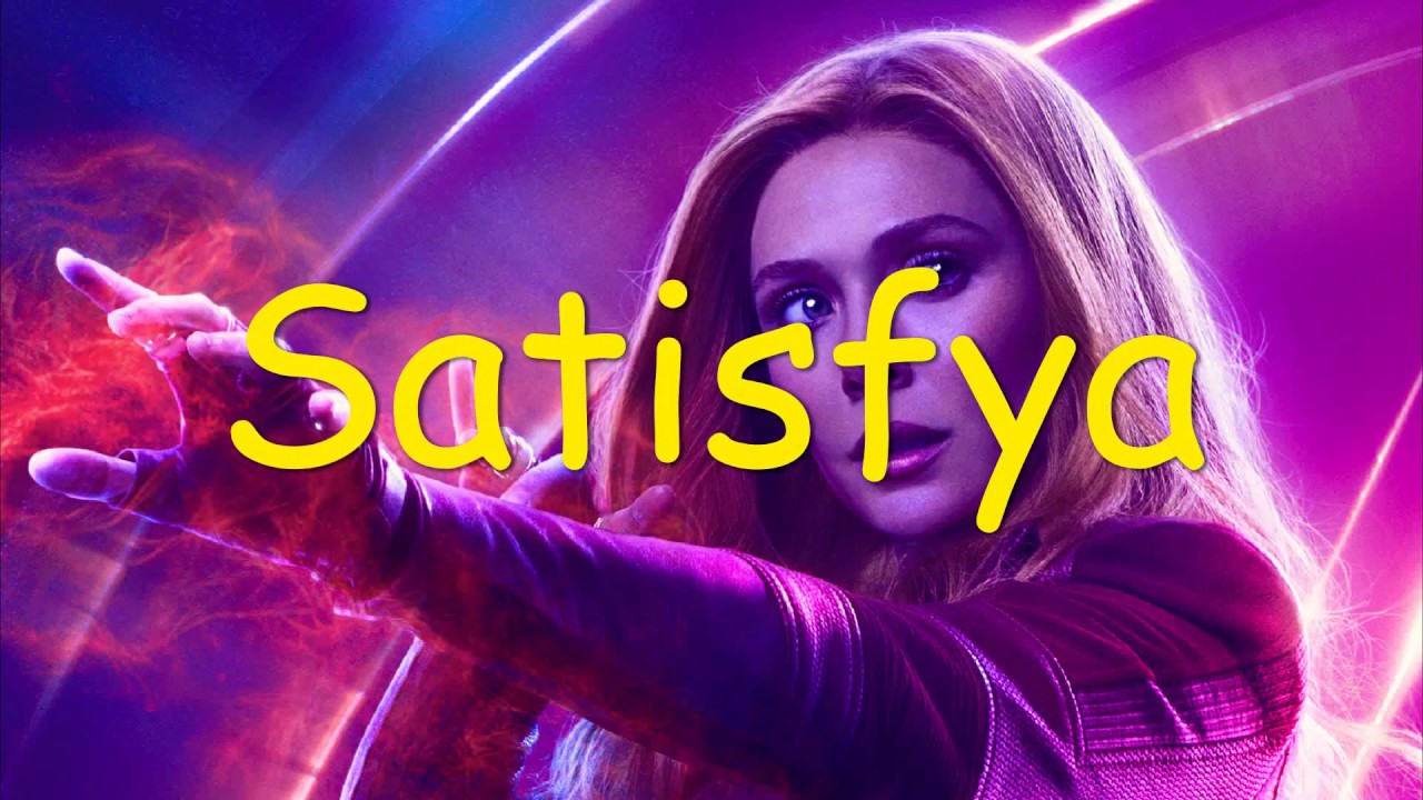 Wanda Maximoff -Satisfya