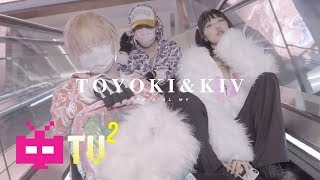 TOYOKI & KIV  ☃️☃️☃️ 让我回到你家里  【 Official Music Video 】