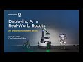 Deploying ai in realworld robots  aaron saunders boston dynamics cto  nvidia gtc 2024