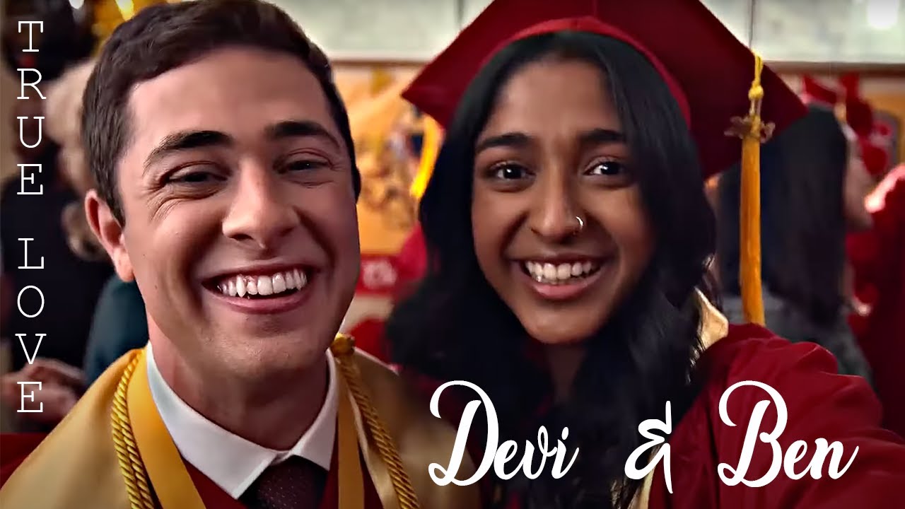 True Love - Devi & Ben ❤︎ +s4