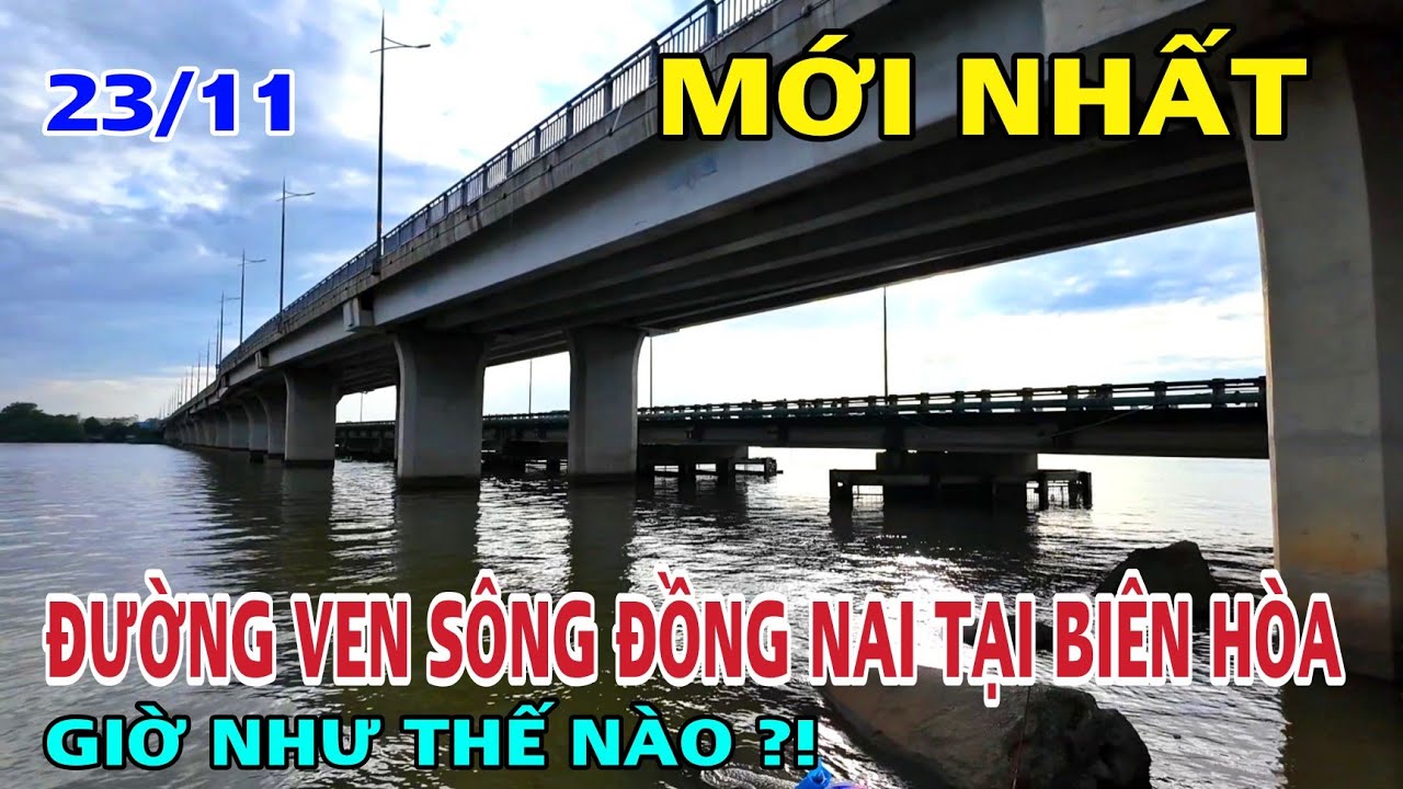 THỦY ĐIỆN TRỊ AN XẢ TRÀN 5 CỬA ĐƯỜNG VEN SÔNG ĐỒNG NAI TẠI BIÊN HÒA GIỜ NHƯ THẾ NÀO ?